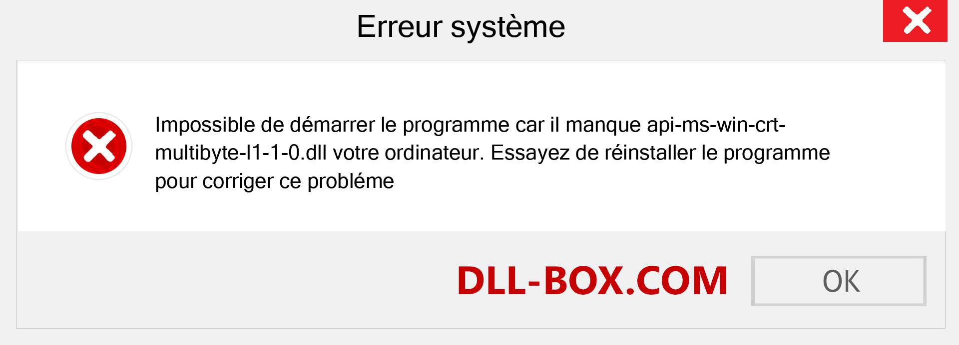 Le fichier api-ms-win-crt-multibyte-l1-1-0.dll est manquant ?. Télécharger pour Windows 7, 8, 10 - Correction de l'erreur manquante api-ms-win-crt-multibyte-l1-1-0 dll sur Windows, photos, images